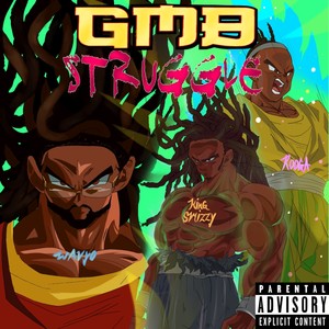 Gmb Struggle (Explicit)