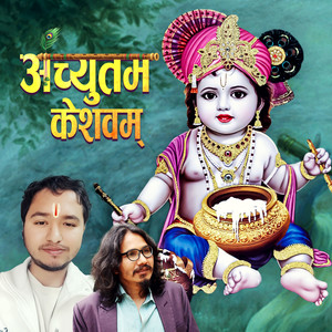Achyutam Keshavam