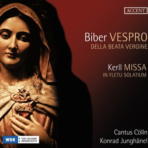 Biber: Vespro della Beata Vergine - Kerll: Missa in fletu solatium