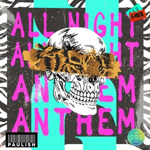 All Night Anthem