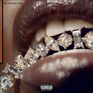 No Structure (feat. Cherry M) (Explicit)