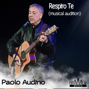 Paolo Audino - Respiro Te (Musical Audition) (Musical Audition)