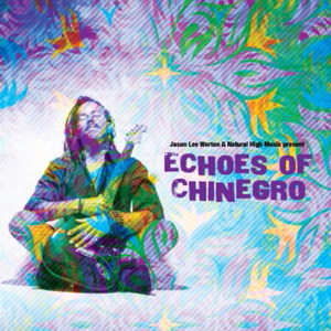 Echoes of Chinegro