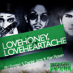 Love Honey Love Heartache (Original Mix)