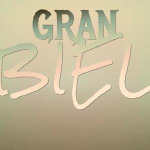 Gran Biel