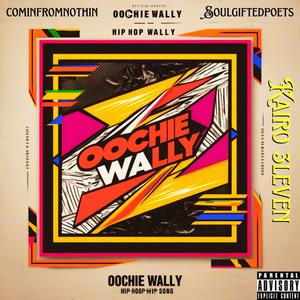 Oochie Wally (Freestyle) [Explicit]