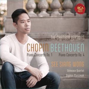 Chopin: Piano Concerto No. 1 & Beethoven: Piano Concerto No. 4 (Chamber Music Versions)