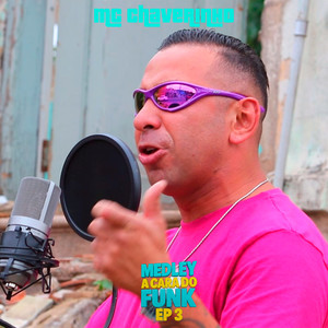 MEDLEY A CARA DO FUNK EP3