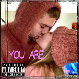 You ARE