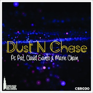 Dust N Chase (Dub Remix)