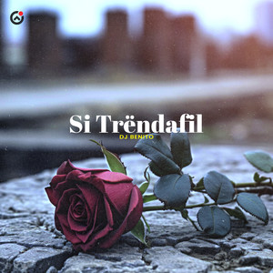 Si Trëndafil (DJ Benito Remix)