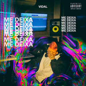 Me deixa (Explicit)