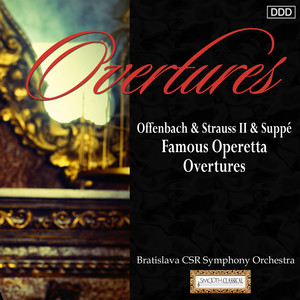 Offenbach & Strauss II & Suppé: Famous Operetta Overtures