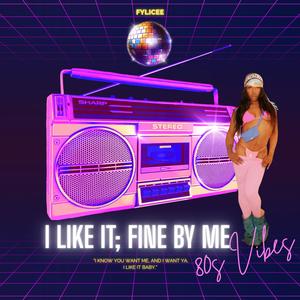 I Like It Fine By Me
