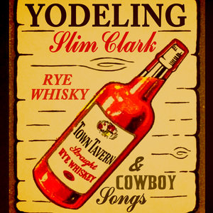 Rye Whiskey & Cowboy Songs