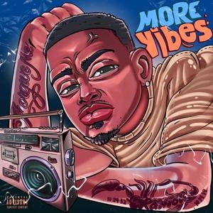 More Vibes (Explicit)