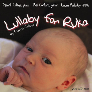 Lullaby for Ruka (feat. Phil Cordaro & Laura Halladay)