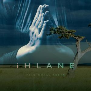 iHLANE (feat. Tips T. K.O, Dragon K. B, Nokwanda Dlamini, Wolf & Gift Rsa)