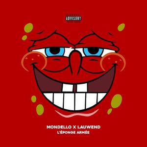 L'ÉPONGE ARMÉE (feat. LAUWEND)
