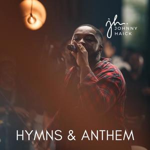 Hymns & Anthem (feat. Ranza Hammond)