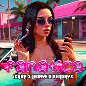 Fanatica (Explicit)