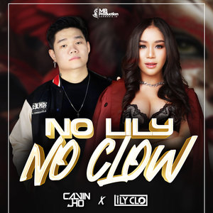 NO LILY NO CLOW (Explicit)