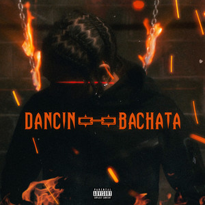 Dancin Bachata (Explicit)