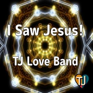 I Saw Jesus (Explicit)