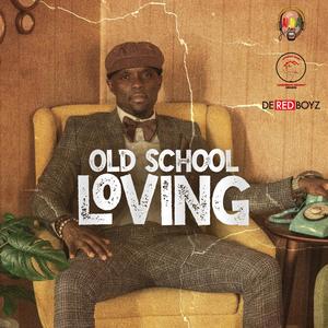 Old School Loving