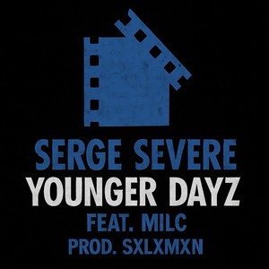 Younger Dayz (feat. Milc) (Explicit)