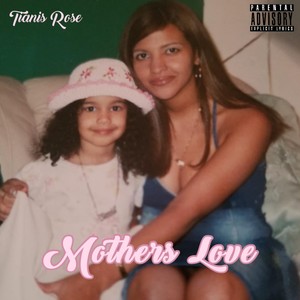 Mother's Love (Explicit)