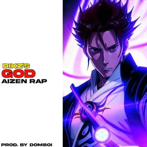 God (Aizen Rap) [Explicit]