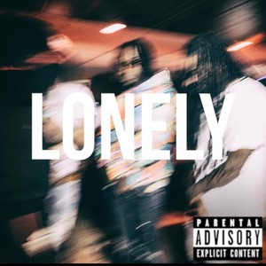 Lonely (Explicit)