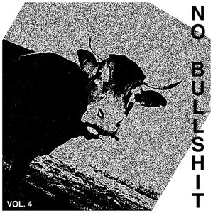 No Bullshit Vol. 4