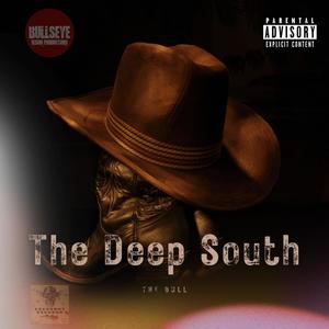 The Deep South (Remastered) [Explicit]