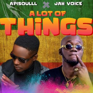 A Lot of Things(feat. Jah Voice)