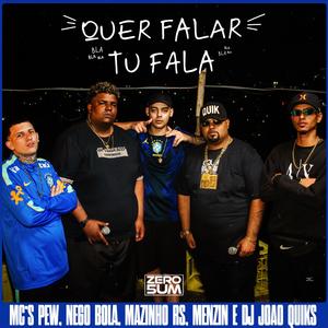 QUER FALAR TU FALA (Explicit)