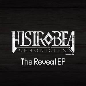 Histrobea Chronicles: The Reveal EP