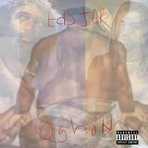 Easter Ogbon (Explicit)