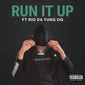 Run it Up (Explicit)
