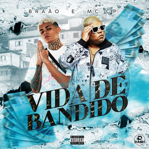 VIDA DE BANDIDO (Explicit)