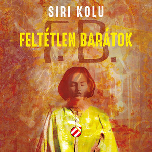 Feltétlen barátok