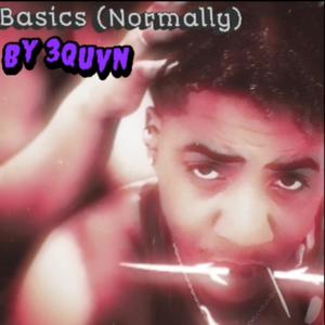 BASICs (Normally) [Explicit]