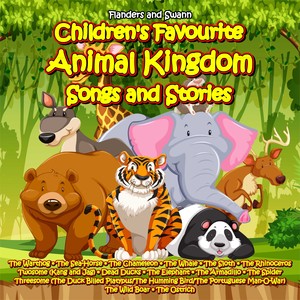 Children's Favourite Animal Kingdom Songs and Stories