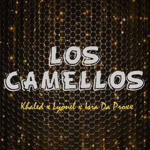 Los Camellos (Explicit)