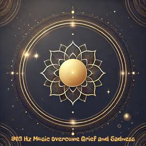 963 Hz Music Hz Overcome Grief and Sadness