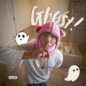 Gh0st! (Explicit)