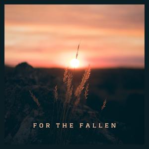 For the Fallen