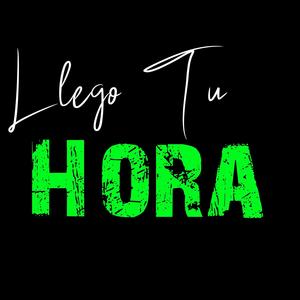 Llego Tu Hora (Reloaded) (Explicit)