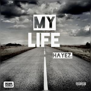 My Life (Explicit)